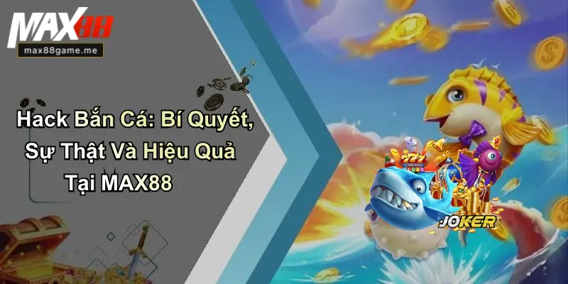 Hack bắn cá