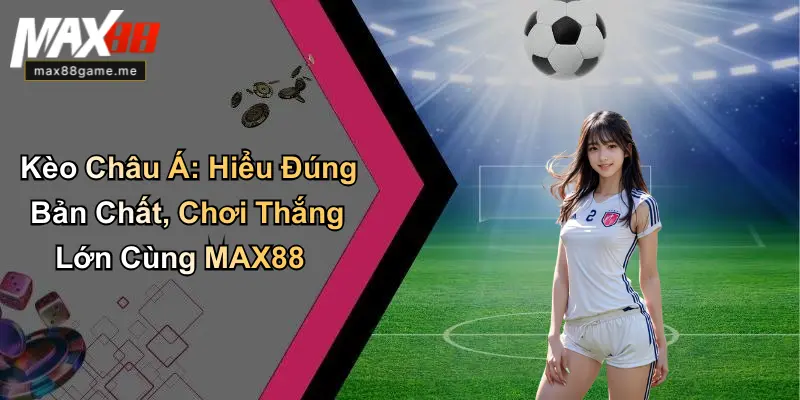 Kèo Châu Á