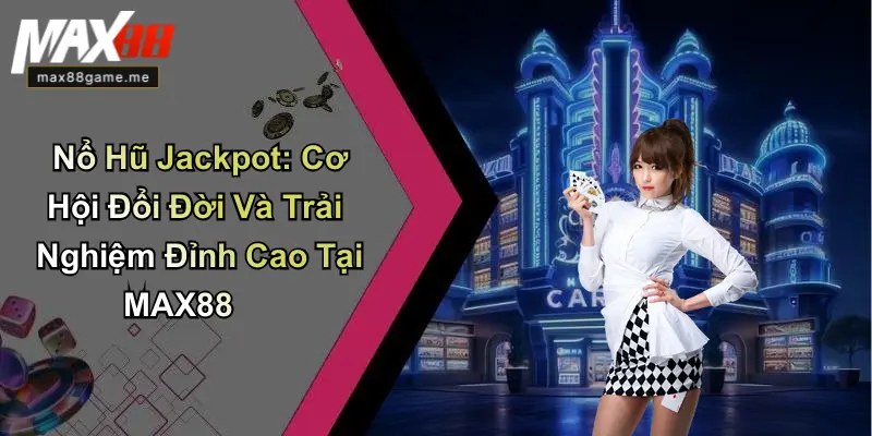 Nổ Hũ Jackpot