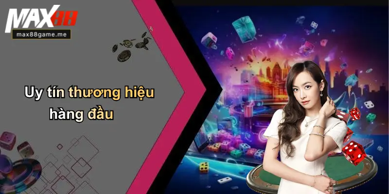 Uy tín thương hiệu hàng đầu